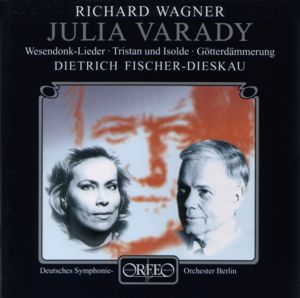 Julia Varady Richard Wagner / Orfeo