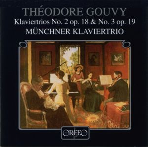 Théodore Gouvy Klaviertrios / Orfeo Théodore Gouvy Klaviertrios / Orfeo