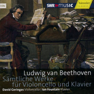 Ludwig van Beethoven, Sämtliche Werke für Violoncello und Klavier / SWRmusic Ludwig van Beethoven, Sämtliche Werke für Violoncello und Klavier / SWRmusic