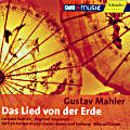 Gustav Mahler, Das Lied von der Erde / SWRmusic Gustav Mahler, Das Lied von der Erde / SWRmusic