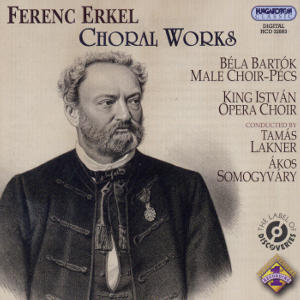 Ferenc Erkel, Choral Works / Hungaroton