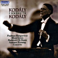 Kodály conducts Kodály / Hungaroton Kodály conducts Kodály / Hungaroton