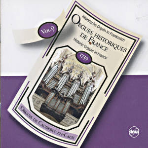 39 Historische Orgeln in Frankreich Vol. 9 / Sinus
