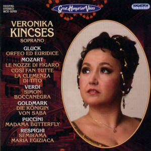 Veronika Kincses Soprano / Hungaroton