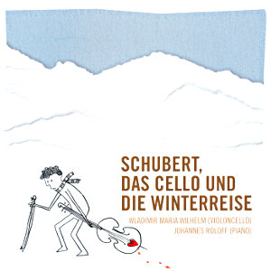 Schubert, das Cello und die Winterreise / di Monaco Records