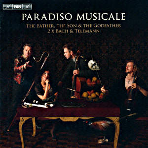 The Father, The Son & The Godfather, 2 x Bach & Telemann / BIS