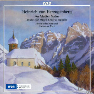 Heinrich von Herzogenberg An Mutter Natur Works for Mixed Choir a cappella / cpo Heinrich von Herzogenberg An Mutter Natur Works for Mixed Choir a cappella / cpo