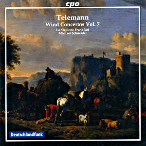 Georg Phillipp Telemann, Wind Concertos Vol. 7 / cpo Georg Phillipp Telemann, Wind Concertos Vol. 7 / cpo