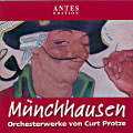 Münchhausen Orchesterwerke von Curt Protze / Antes Münchhausen Orchesterwerke von Curt Protze / Antes