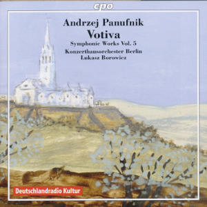 Andrzej Panufnik, Votiva - Symphonic Works Vol. 5 / cpo