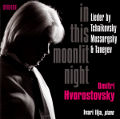In this moonlit night, Lieder by Tchaikovsky, Mussorgsky & Taneyev / Ondine In this moonlit night, Lieder by Tchaikovsky, Mussorgsky & Taneyev / Ondine
