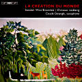 La Création du Monde / BIS La Création du Monde / BIS