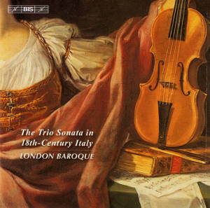 The Trio Sonata in 18th-Century Italy / BIS