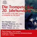 Die Trompete des 20. Jahrhunderts / Thorofon Die Trompete des 20. Jahrhunderts / Thorofon