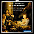 Johann Wilhelm Hertel, Die Geburt Christi / cpo Johann Wilhelm Hertel, Die Geburt Christi / cpo
