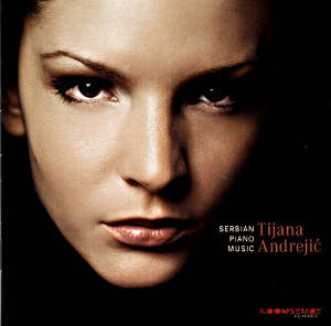 Serbian Piano Music, Tijana Andrejic / Acousence Classics