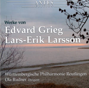 Werke von Edvard Grieg und Lars-Erik Larsson / Antes Werke von Edvard Grieg und Lars-Erik Larsson / Antes