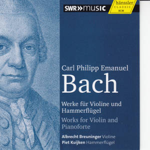 Carl Philipp Emanuel Bach, Werke für Violine und Hammerflügel / SWRmusic Carl Philipp Emanuel Bach, Werke für Violine und Hammerflügel / SWRmusic