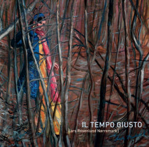 Il Tempo Giusto / CDKlassisk-DK Il Tempo Giusto / CDKlassisk-DK