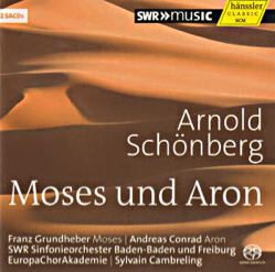 Arnold Schönberg Moses und Aron / SWRmusic