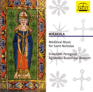Miracula, Medieval Music for Saint Nicholas / Tacet