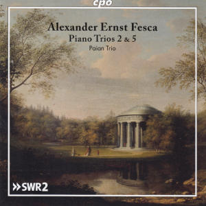 Alexander Ernst Fesca, Piano Trios 2 & 5 / cpo