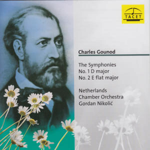 Charles Gounod, The Symphonies / Tacet