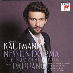 Jonas Kaufmann, Nessun dorma - The Puccini Album / Sony Classical