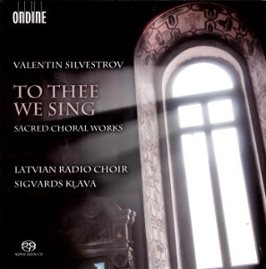 Valentin Silvestrov, To Thee We Sing / Ondine Valentin Silvestrov, To Thee We Sing / Ondine