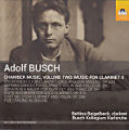 Adolf Busch, Chamber Music Vol. 2 / Toccata Classics Adolf Busch, Chamber Music Vol. 2 / Toccata Classics
