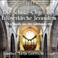 Die Schuke-Orgel der Erlöserkirche Jerusalem / Antes Die Schuke-Orgel der Erlöserkirche Jerusalem / Antes
