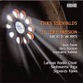 Eriks Ešenvalds, St Luke Passion Sacred Works / Ondine Eriks Ešenvalds, St Luke Passion Sacred Works / Ondine