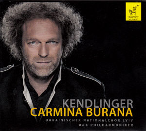 Kendlinger, Carmina Burana / Da Capo