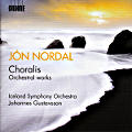 Jón Nordal, Choralis - Orchestral Works / Ondine Jón Nordal, Choralis - Orchestral Works / Ondine