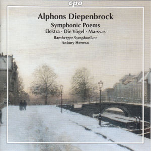 Alphonse Diepenbrock, Symphonic Poems / cpo Alphonse Diepenbrock, Symphonic Poems / cpo