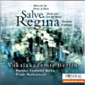 Salve Regina, Musik zum Lob der Maria / Rondeau Salve Regina, Musik zum Lob der Maria / Rondeau
