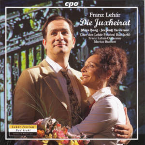 Franz Lehár, Die Juxheirat / cpo Franz Lehár, Die Juxheirat / cpo