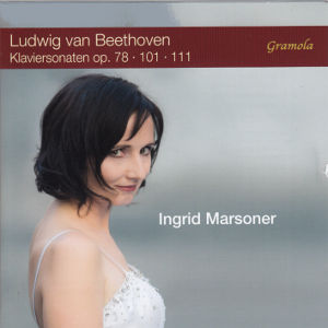 Ludwig van Beethoven, Klaviersonaten op. 78 • 101 • 111 / Gramola