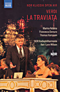 NDR Klassik Open Air, Giuseppe Verdi: La Traviata / Naxos NDR Klassik Open Air, Giuseppe Verdi: La Traviata / Naxos