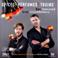 Spices! Perfumes! Toxins! / Ars Produktion Spices! Perfumes! Toxins! / Ars Produktion