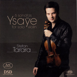Ysaÿe, 6 sonatas for solo violin / Ars Produktion