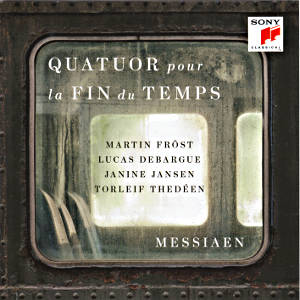 Messiaen, Quatuor pour la Fin du Temps / Sony Classical