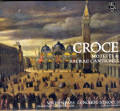 Giovanni Croce, Motetti & Sacrae Cantiones / Arcana Giovanni Croce, Motetti & Sacrae Cantiones / Arcana
