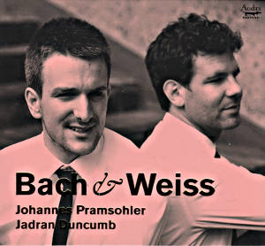 Bach & Weiss, Johannes Pramsohler • Jadran Duncumb / Audax Records