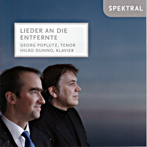 Lieder an die Entfernte / Spektral Lieder an die Entfernte / Spektral