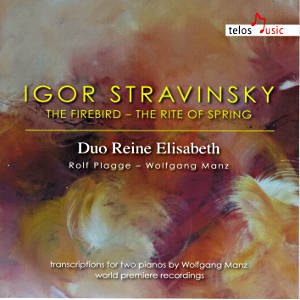 Igor Stravinsky, The Firebird ‒ The Rite of Spring / Telos Music