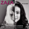 Zala, Brahms • Liszt • Chopin • Petrovic-Vratchanska / Ars Produktion Zala, Brahms • Liszt • Chopin • Petrovic-Vratchanska / Ars Produktion