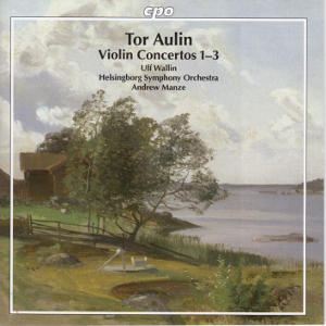 Tor Aulin, The Violin Concertos 1-3 / cpo Tor Aulin, The Violin Concertos 1-3 / cpo