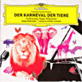 Camille Saint-Saëns, Der Karneval der Tiere / DG Camille Saint-Saëns, Der Karneval der Tiere / DG
