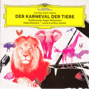 Camille Saint-Saëns, Der Karneval der Tiere / DG